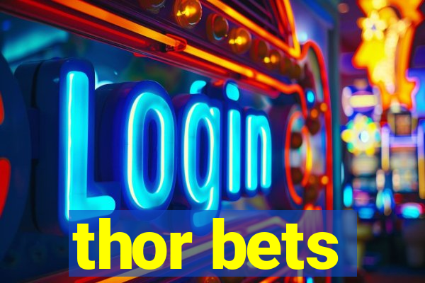 thor bets